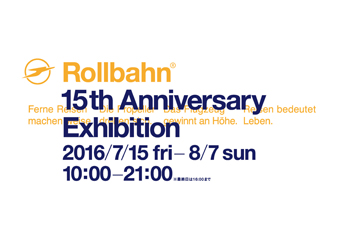 Rollbahn 15th Anniversary Exhibition