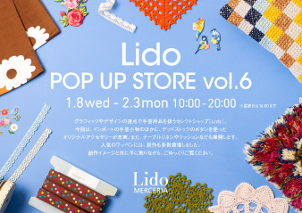 【大阪ギャラリー】 Lido POP UP STORE vol.6