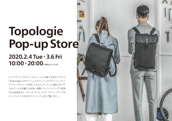 【大阪ギャラリー】  Topologie　POP-UP STORE