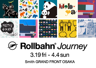 【スミス グランフロント大阪】「Rollbahn Journey」フェア開催のお知らせ