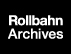 【ロルバーン ショップ＆ギャラリー】Rollbahn Archives
