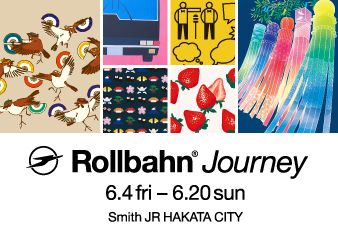 【スミス JR博多シティ】「Rollbahn Journey」フェア開催のお知らせ