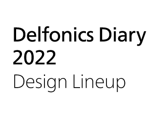 DELFONICS Diary 2022　デザインラインナップ公開