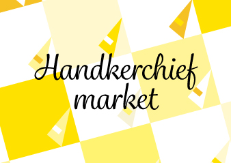 Handkerchief market フェア開催のお知らせ
