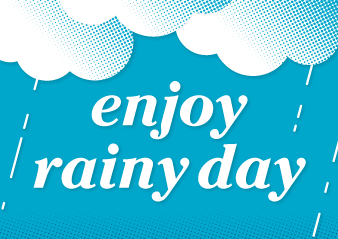 enjoy rainy day フェア開催のお知らせ