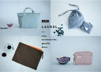 「LAUREL​　New Accessories, Gentle Days」フェア開催のお知らせ​​