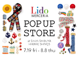 【スミス 渋谷ヒカリエシンクス】Lido POP UP STORE 開催のお知らせ​