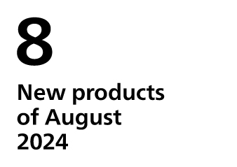 New products of August, 2024