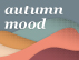 autumn mood フェア​​​​​​