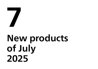 New products of July, 2025